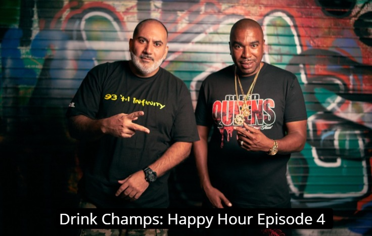 Drink Champs Happy Hour episode 4
